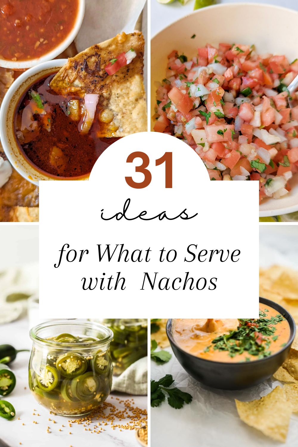A pinterest pin of sides for what to serve with nachos.